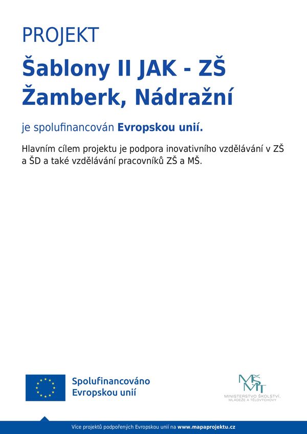 Publicita projektu Šablony II JAK - ZŠ Žamberk, Nádražní